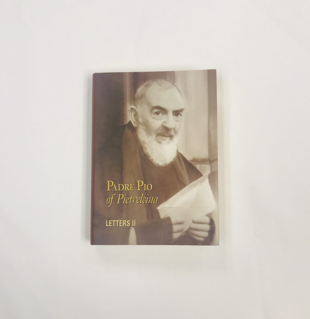 Padre Pio’s Letters, Volume II - National Centre For Padre Pio ...